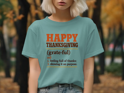Teal t-shirt with "Happy Thanksgiving" and definition of grateful.