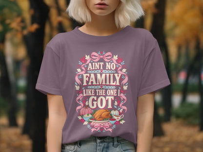 Purple t-shirt with "Ain't No Family Like The One I Got" text and Thanksgiving graphic.