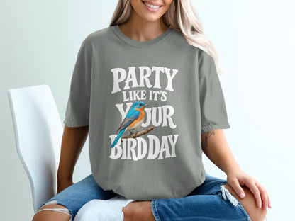 Grey t-shirt with white text "PARTY LIKE IT'S YOUR BIRD DAY" and a blue bird.