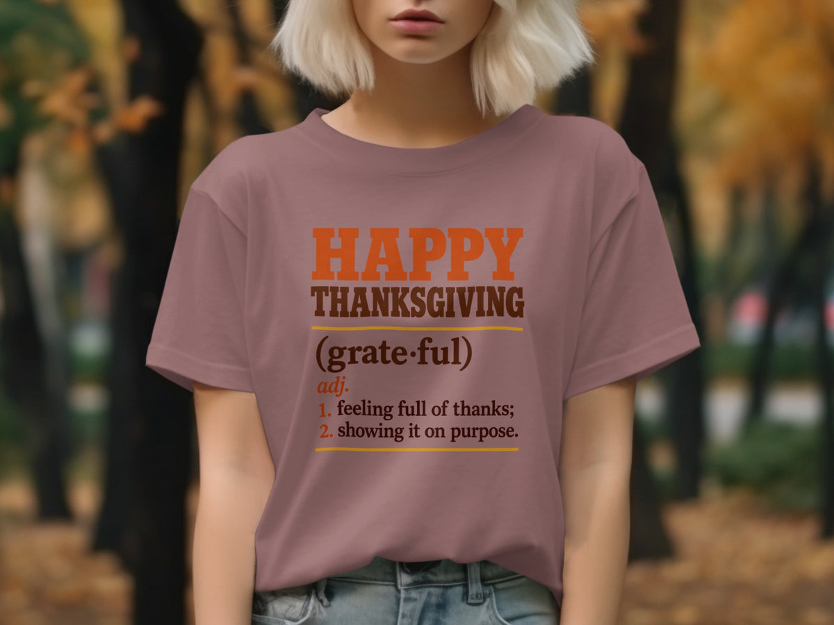 T-shirt with "Happy Thanksgiving" and definition of "grateful."