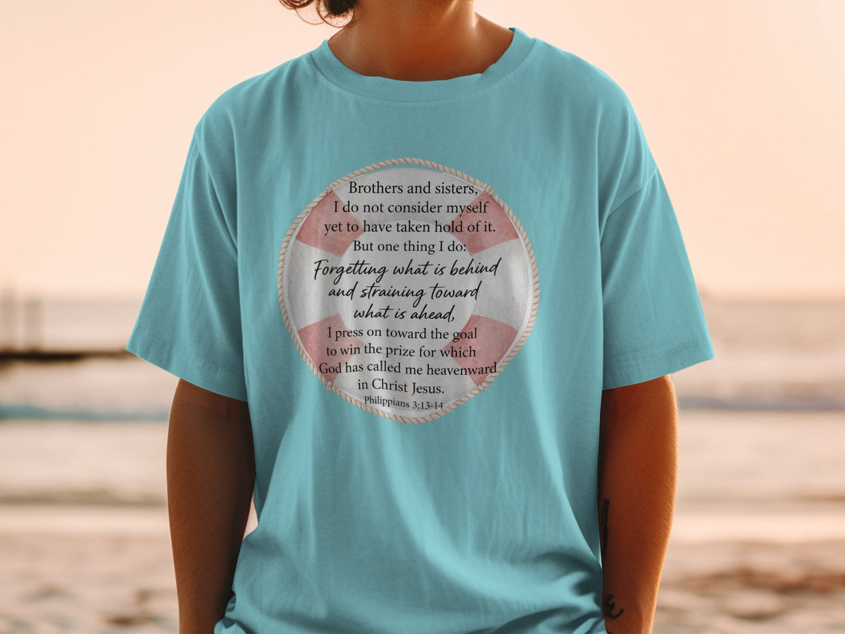 Light blue t-shirt with Philippians 3:13-14 scripture and life preserver graphic.