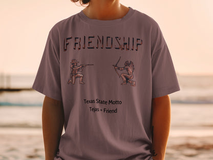 T-shirt with "FRIENDSHIP" and Texas motto "Tejas = Friend."