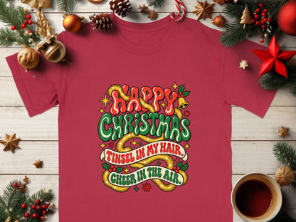 Red t-shirt with "Happy Christmas Tinsel in My Hair, Cheer in the Air" text.
