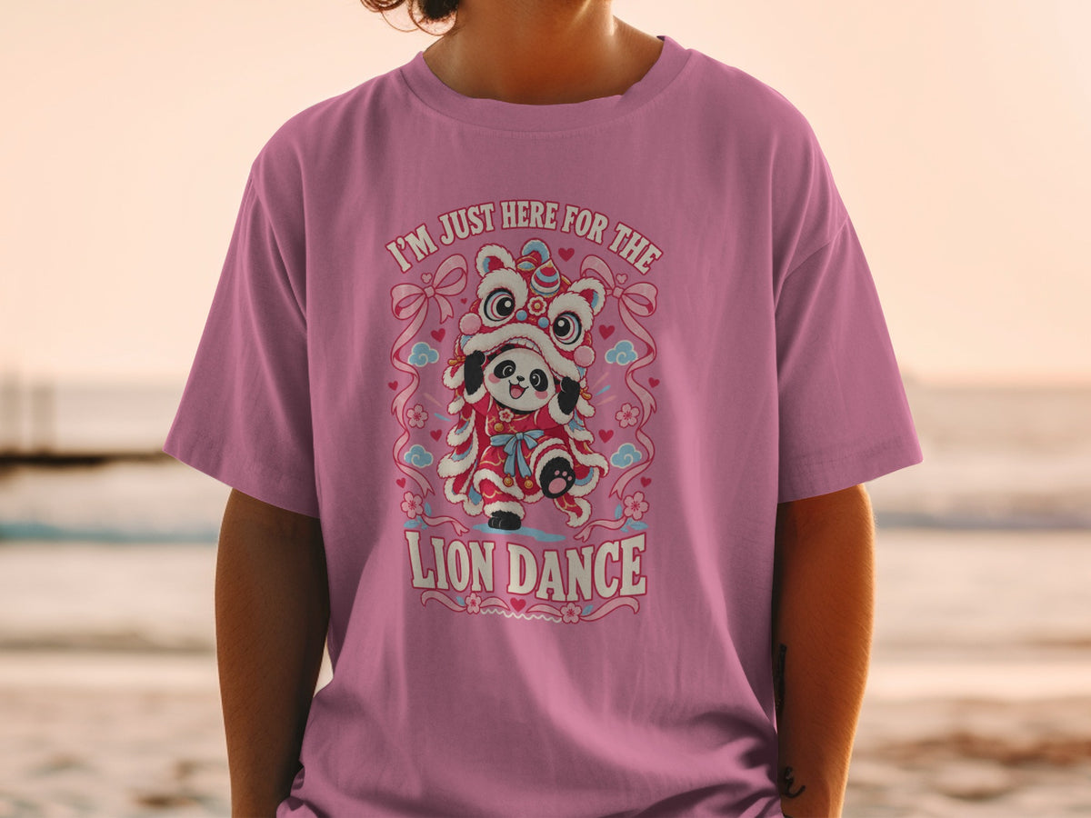 Pink t-shirt with panda in lion dance costume and text "I'M JUST HERE FOR THE LION DANCE".