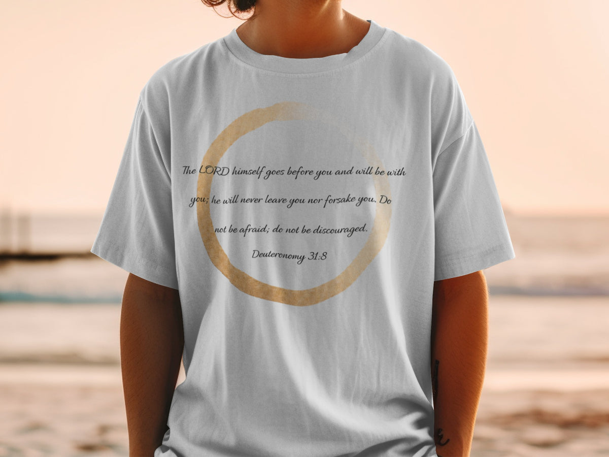 Gray t-shirt with Deuteronomy 31:8 text and a circular design.