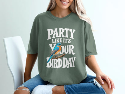 Green t-shirt with white text "PARTY LIKE IT'S YOUR BIRD DAY" and a blue bird.