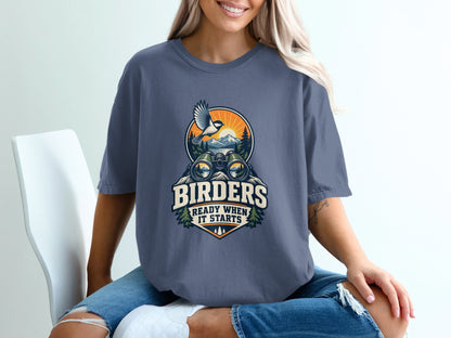 Birders t-shirt graphic with binoculars, bird, mountains, and text "Birders Ready When It Starts".