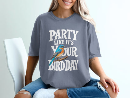 Gray t-shirt with white text "PARTY LIKE IT'S YOUR BIRD DAY" and a blue bird.