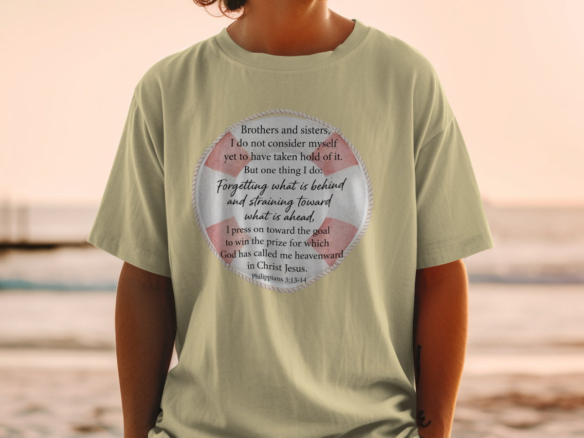 T-shirt with a life preserver graphic and Philippians 3:13-14 scripture.