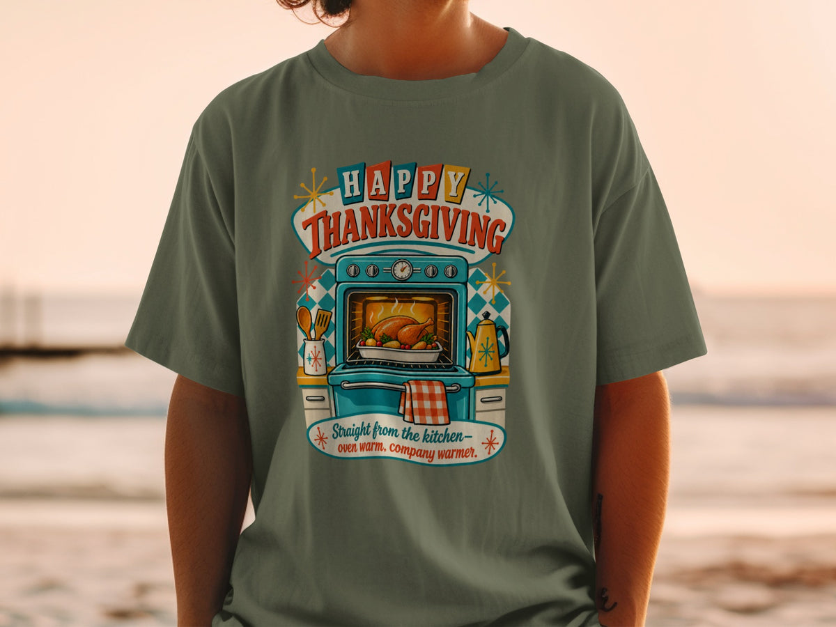 "Happy Thanksgiving" text above a retro oven with a turkey and the text "Straight from the kitchen—oven warm, company warmer."