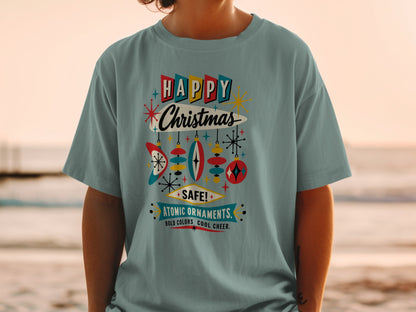 T-shirt with "Happy Christmas Atomic Ornaments" text and retro ornaments.