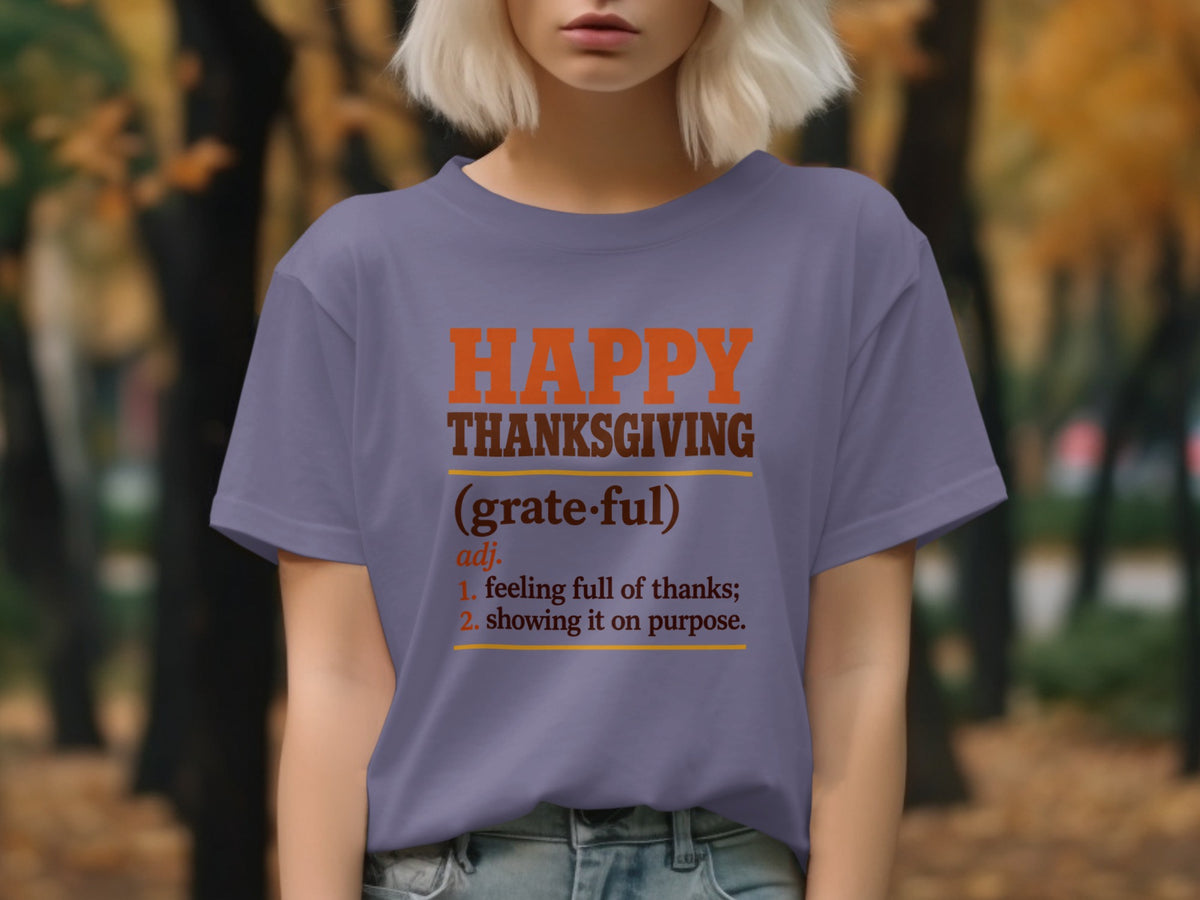 Purple t-shirt with "Happy Thanksgiving" and dictionary definition of "grateful".