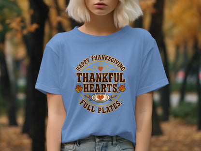 Blue t-shirt with text "Happy Thanksgiving Thankful Hearts Full Plates".