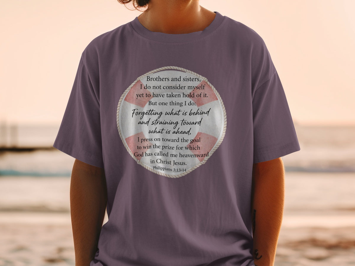 T-shirt with Philippians 3:13-14 scripture within a life preserver design.