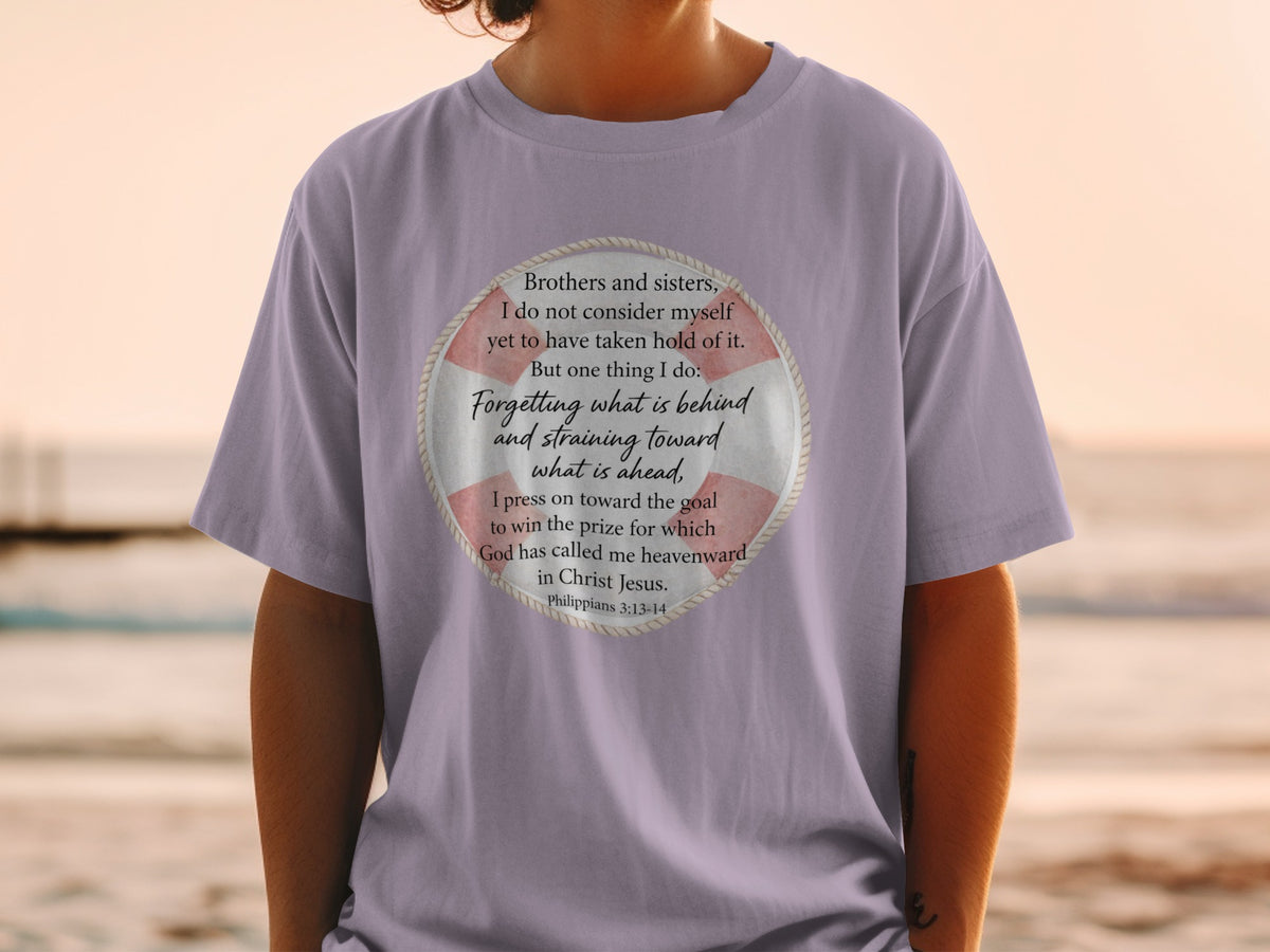 T-shirt with Philippians 3:13-14 scripture inside a life preserver design.