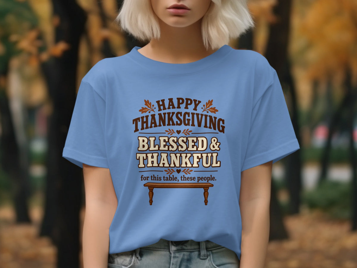 Light blue t-shirt with "Happy Thanksgiving Blessed & Thankful" text and a table illustration.