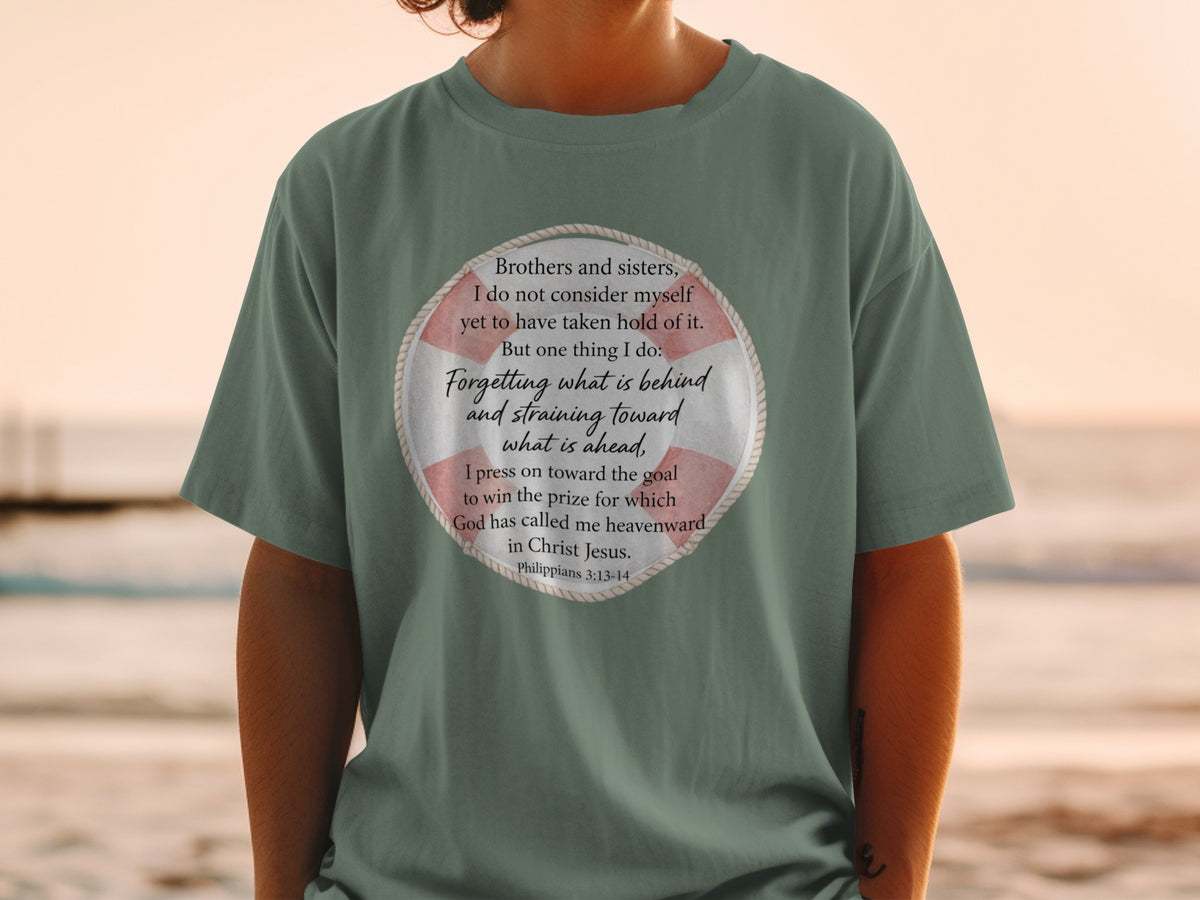 T-shirt with Philippians 3:13-14 scripture within a life preserver design.