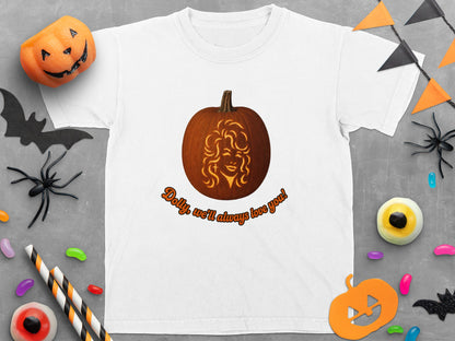 White t-shirt with carved pumpkin graphic and "Dolly, we'll always love you!" text.