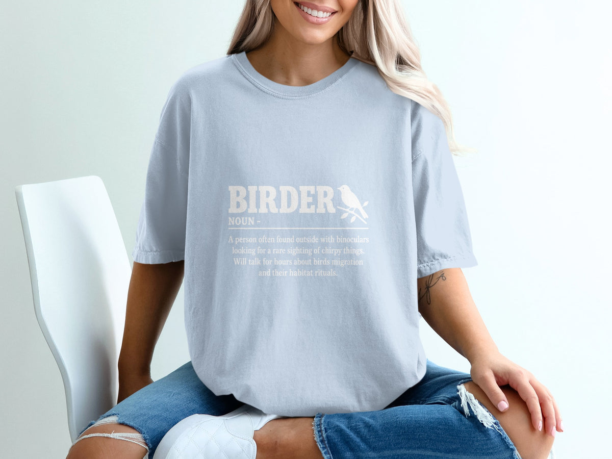 Light blue t-shirt with "Birder" definition and bird graphic.