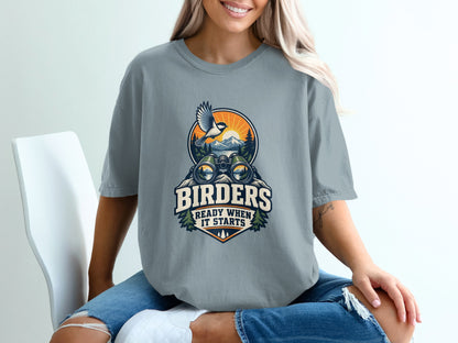 Gray t-shirt with "Birders Ready When It Starts" graphic featuring binoculars and a bird.