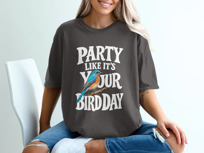 Dark gray t-shirt with white text "Party Like It's Your Bird Day" and a blue bird.
