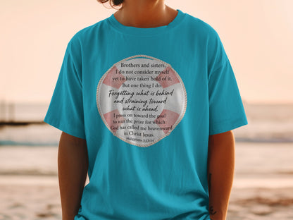 Teal t-shirt with Philippians 3:13-14 scripture within a life preserver.