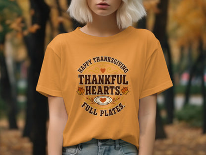 Orange t-shirt with "Happy Thanksgiving Thankful Hearts Full Plates" text.