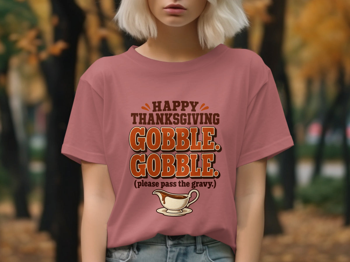 Pink t-shirt with "Happy Thanksgiving Gobble Gobble" text and gravy boat.