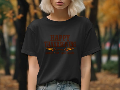 Black t-shirt with "Happy Thanksgiving" and "gather eat give thanks" text.