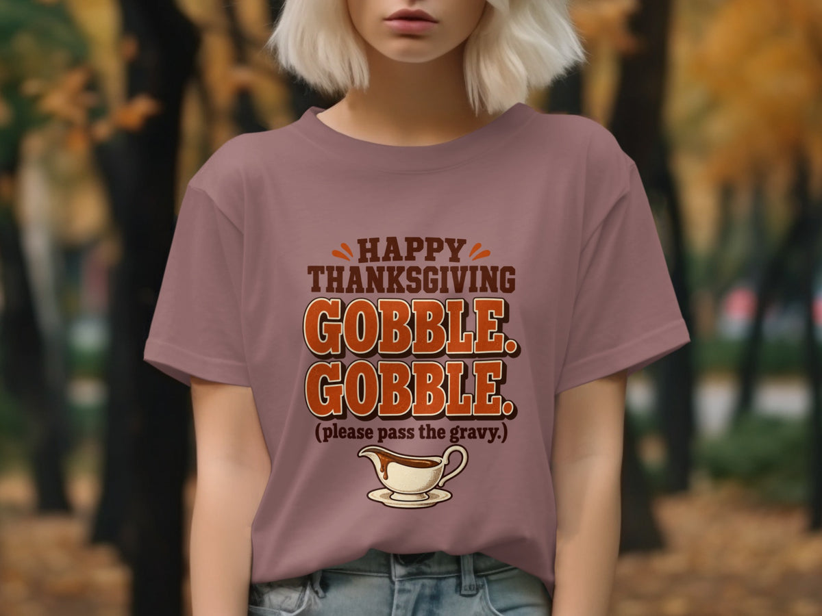 Happy Thanksgiving Gobble Gobble with a gravy boat graphic.