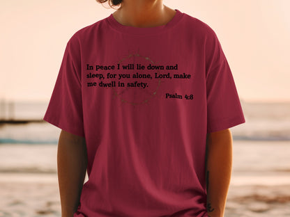 Maroon t-shirt with text "In peace I will lie down and sleep, for you alone, Lord, make me dwell in safety. Psalm 4:8".