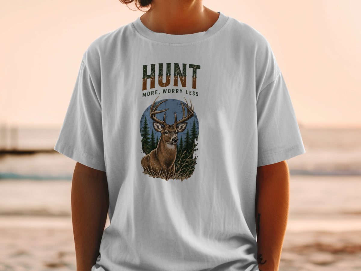 T-shirt with a deer illustration and the text "HUNT MORE, WORRY LESS".