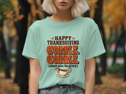 Light teal t-shirt with "Happy Thanksgiving Gobble Gobble" and gravy boat.