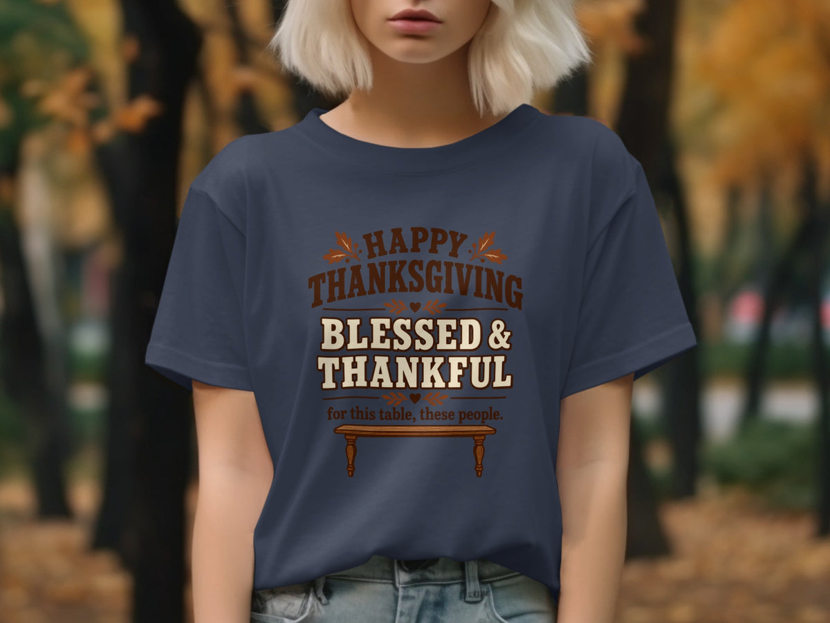 Navy t-shirt with "Happy Thanksgiving Blessed & Thankful" text and a table.