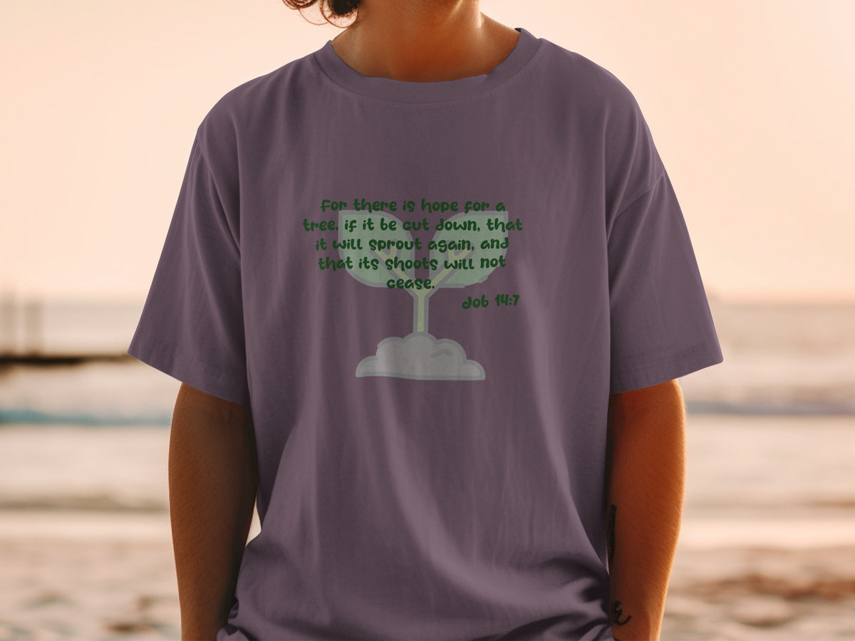 Purple t-shirt with text "For there is hope for a tree... Job 14:7" and a sprout graphic.