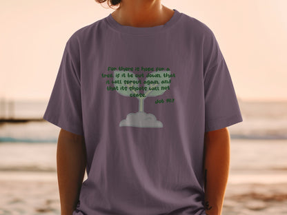 Purple t-shirt with text "For there is hope for a tree... Job 14:7" and a sprout graphic.