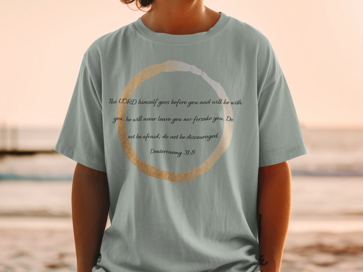 T-shirt with Deuteronomy 31:8: "The LORD himself goes before you."