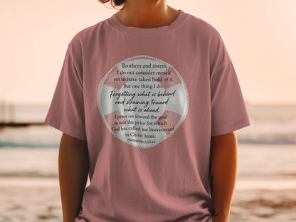 T-shirt with biblical text from Philippians 3:13-14 within a life preserver design.