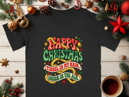 Black t-shirt with "Happy Christmas, Tinsel in my hair, Cheer in the air" text.