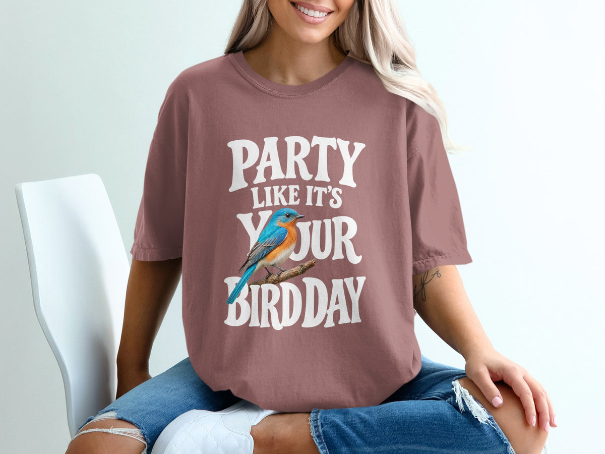 T-shirt with "Party Like It's Your Bird Day" text and a bluebird on a branch.
