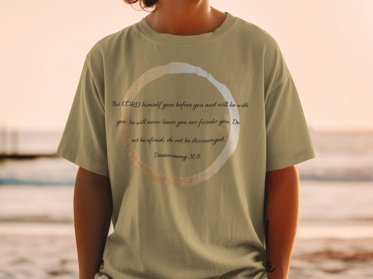 T-shirt with "The LORD himself goes before you..." scripture from Deuteronomy 31:8.