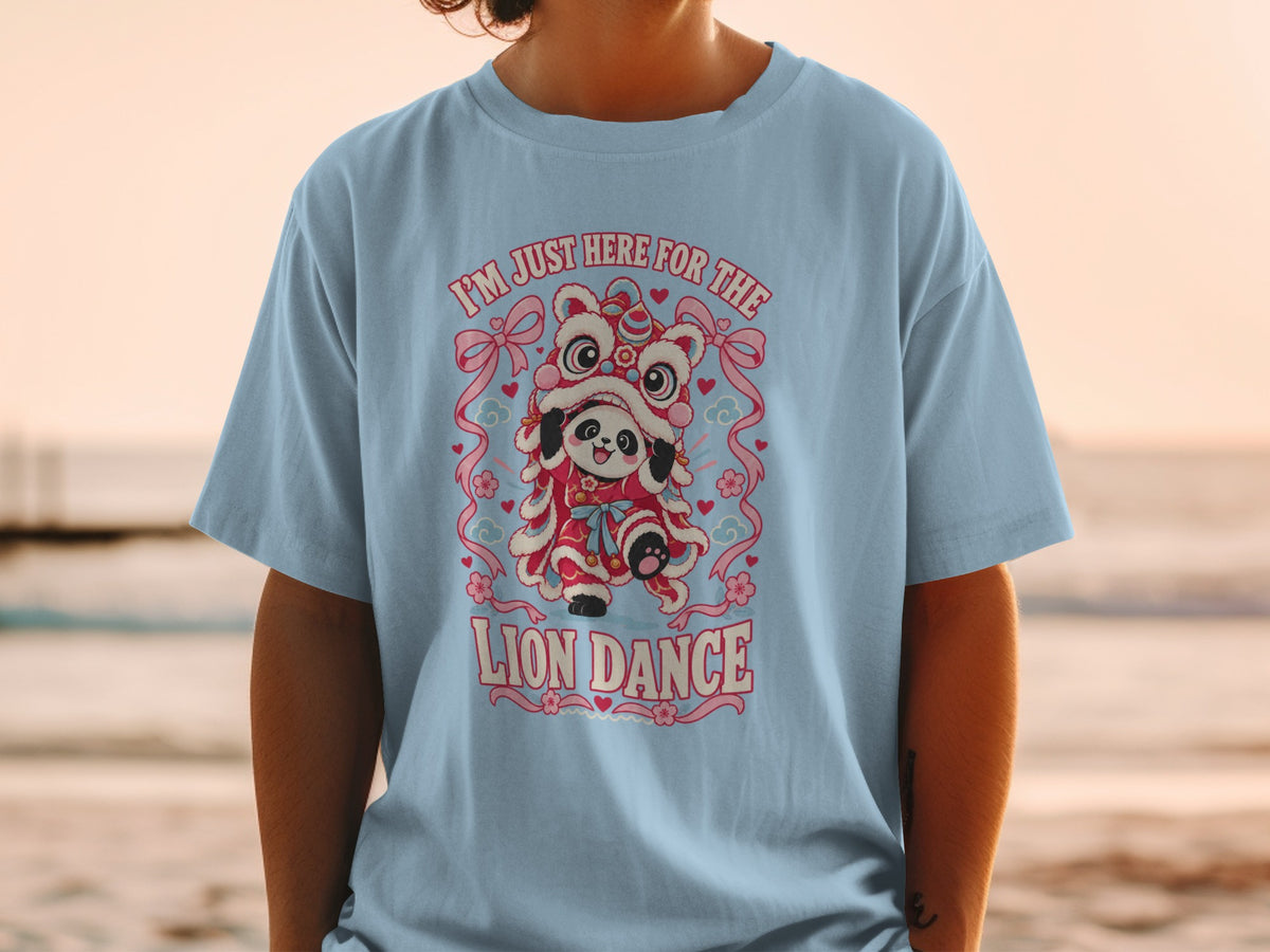 Light blue t-shirt with panda in lion costume and text "I'm just here for the Lion Dance".