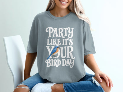 Grey t-shirt with "Party Like It's Your Bird Day" and a blue bird graphic.